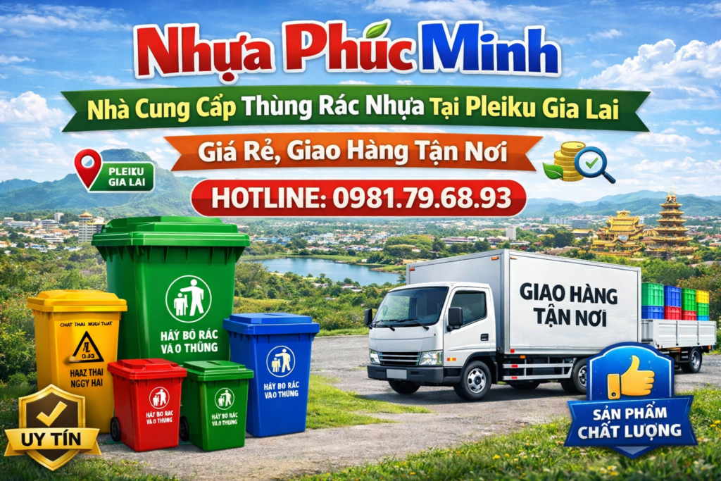 Thùng rác nhựa tại Pleiku Gia Lai
